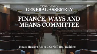 House Finance Committee- Budget Hearings- February 14, 2023- House Hearing Room 1