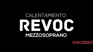 🎙 CALENTAMIENTO VOCAL MEZZOSOPRANO - REVOC Herramientas para cantar mejor | Aprender a Cantar