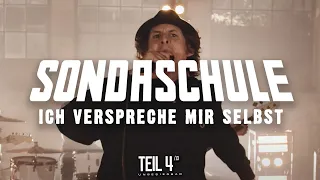 SONDASCHULE - Ich verspreche mir selbst (Offizielles Video) [Unbesiegbar Episode 4/13]