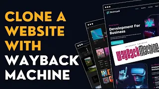 How to Clone A Website & Convert to WordPress With The Wayback Machine