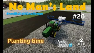 #FS22  No Man's Land Alien Jim / #26 Planting time /   #nmlbuilditchallenge #xboxseriesx