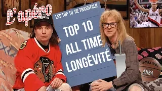 Top 10 de la longévité all-time