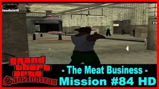 GTA San Andreas Mission #84 - The Meat Business - PC/MAC Made Easy Guide HD