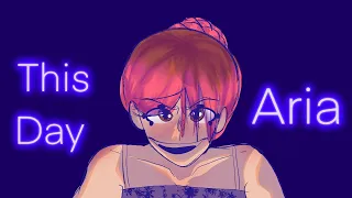 This Day Aria (From my little pony) Oc Animatic