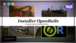 Installer Openrails, Trains et Routes (TUTO) #68