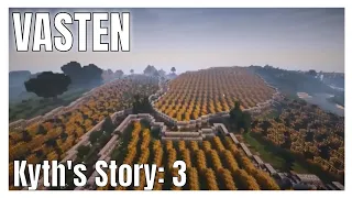 Lore of Vasten: Kyth's Story | Episode 3