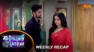 Phaguner Mohona - Weekly Recap | 17 July - 22 July | Sun Bangla TV Serial | Bengali