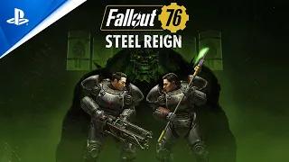 Fallout 76: Steel Reign - Reveal Trailer | PS4