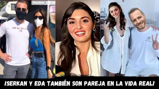 ¡Serkan y Eda también son pareja en la vida real!