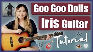 Iris - Goo Goo Dolls Beginner Guitar Lesson Tutorial EASY [ Chords | Strumming | PlayAlong ]