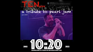 10:20 - The Ten Band Celebrates 20 Years !