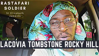 Lacovia Tombstone Rocky Hill St Elizabeth Jamaica | Tour Ja | Deep Roots TV | Rastafari Soldier