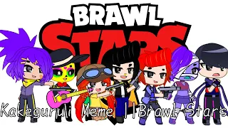 [Kakegurui Meme||Brawl Stars]|Gacha club animation