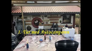 1. Tur med Autocamperen