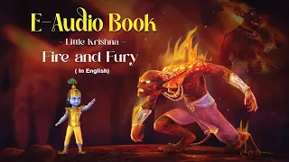 Little Krishna | E Audio Book | Fire and Fury