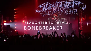Slaughter to prevail  - Bonebreaker