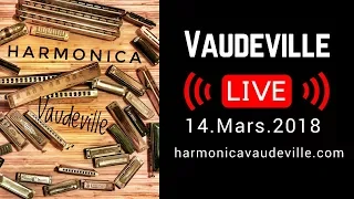 🔴 Comment jouer du blues à l'harmonica? (Harmonica Vaudeville - 14/03/18 Live#14 ) + unboxing