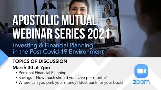 Apostolic Mutual Webinar Series 2021 - March 30 at 7pm / English