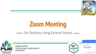 Zoom Meeting on Desktop with Extend Screen