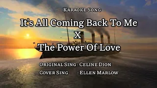 It's All Coming Back To Me Now X The Power Of Love Celine Dion (Mashup) |Ellen Marlow (Karaoke Song)