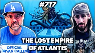 #TFH 717: 🔎 The Lost Empire Of Atlantis With Mark Steeves