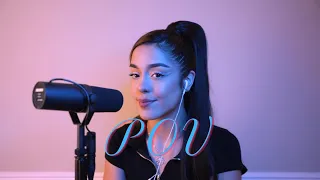 Ariana Grande - POV (Shaina Cover)