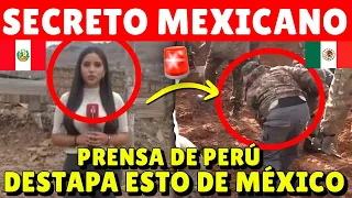 LA PRENSA DE PERÚ DESTAPA GRAN SECRETO MEXICANO: NO PUEDEN CREERLO