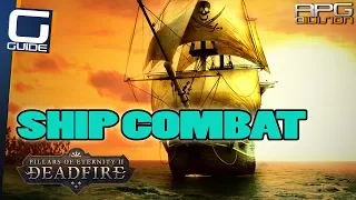 PILLARS OF ETERNITY 2 - Ultimate Ship Combat Guide