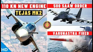 Indian Defence Updates : 72 Tejas MK2 With New Engine,500 SAAW Order,Varunastra Test,HCM on Su-30MKI