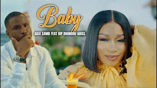 AIDA SAMB FEAT Dip Doundou Guiss (BABY) CLIP OFFICIEL