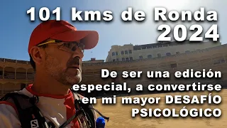 101 KMS DE RONDA 2024, (DE EDICIÓN ESPECIAL AL MAYOR DESAFIO PSICOLÓGICO DE MI VIDA)