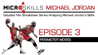 #MicroSkills Michael Jordan | Episode 3: Perimeter Moves