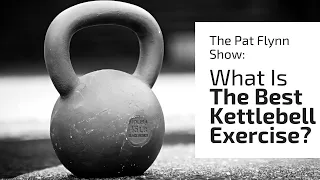 EP 359: The Best Kettlebell Exercise, Variety In Training, Virtue and Religion, and More