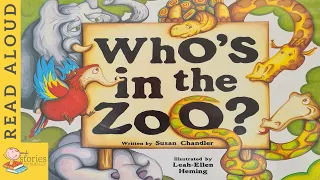 Who's in the Zoo? | READ ALOUD | Storytime for kids