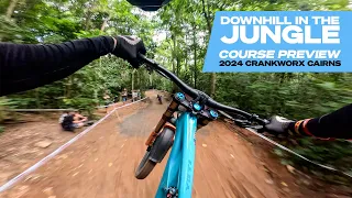 GoPro: Downhill in the Jungle - Crankworx Cairns Downhill Course Preview 2024