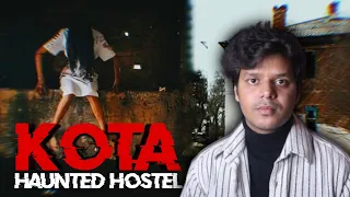 Most Haunted Kota Hostel Experience || Kota Horror Story ||