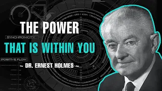 GODS POWER WITHIN YOU | DR. ERNEST HOLMES