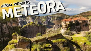 Meteora: Stunning 4K Drone Footage of the Hanging Monasteries