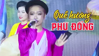 Quê Hương Phù Đổng - Phạm Linh Phương | Nhạc và lời: Trúc Đồng