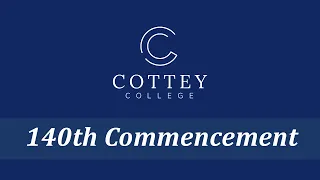Cottey College 140th Commencement