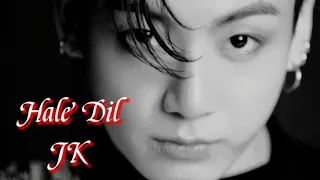 JUNGKOOK EDIT - HALE DIL (slowed & reverbed) [ BTS HINDI MIX FMV ]