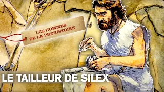 Le tailleur de silex  - Sur les traces des Hommes de la Préhistoire - Documentaire complet - S1E3