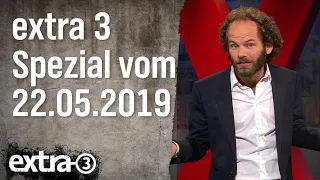 Extra 3 Spezial: Der reale Irrsinn XXL vom 22.05.2019 | extra 3 | NDR