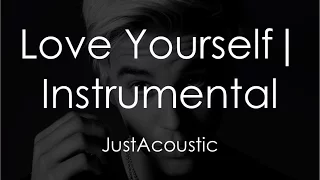 Love Yourself - Justin Bieber (Acoustic Instrumental)