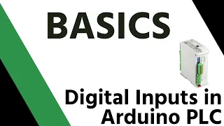 Basics: Digital inputs in Arduino PLC