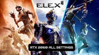 ELEX 2 RTX 2060 ALL  SETTINGS | 1080P 60FPS
