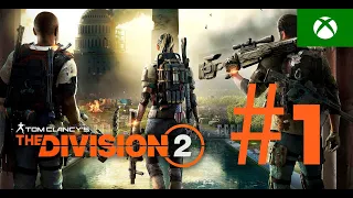 The Division 2 совместное прохождение часть 1 XBOX ONE X