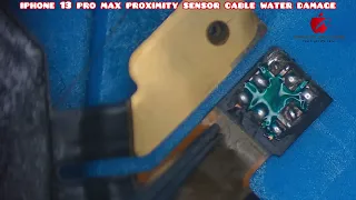 iPhone 13 Pro Max Water Damage Proximity Sensor Damage Repair