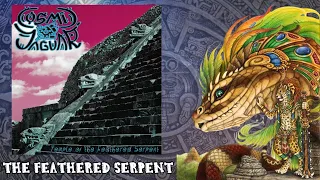 Cosmic Jaguar - Temple of the Feathered Serpent (Official Lyric Video) Avant-Garde/Technical Thrash