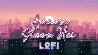 Aawara Shaam Hai ( LOFI ) Slowed & Reverbed | Piyush Mehroliyaa | Meet Bros | Shabbir Ahmed